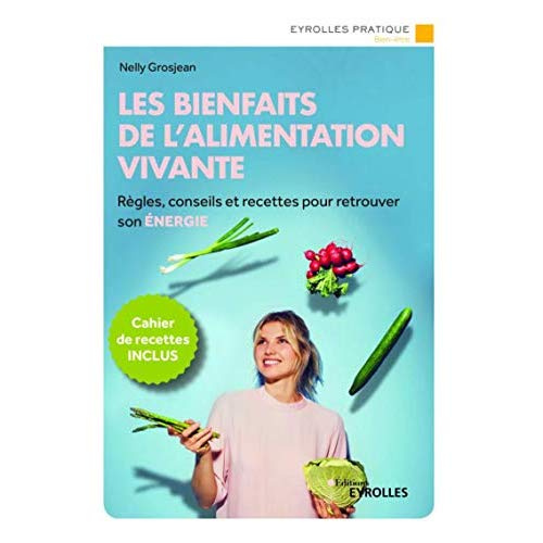 Emprunter Les bienfaits de l'alimentation vivante livre