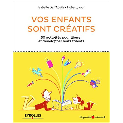 Emprunter Vos enfants sont créatifs. 50 activités pour libérer et développer leurs talents livre