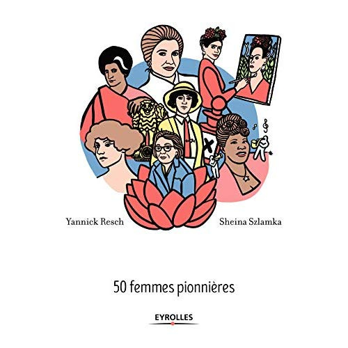 Emprunter Audacieuses ! 50 femmes pionnières livre