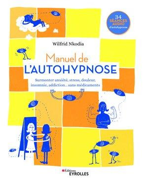 Emprunter Manuel de l'autohypnose livre