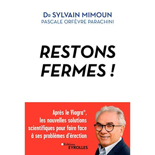 Emprunter Restons fermes ! Après le Viagra®, les nouvelles solutions scientifiques pour faire face à ses probl livre