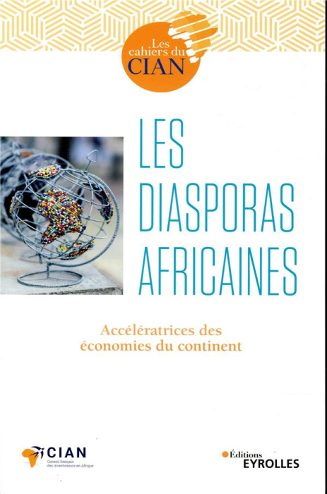Emprunter Les diasporas africaines. Accélératrices des économies du continent livre