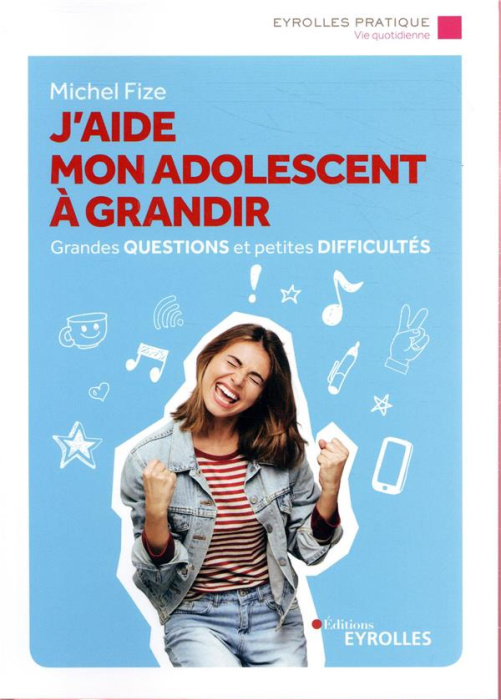 Emprunter J'aide mon adolescent à grandir livre