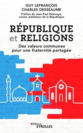 Emprunter République et religions. Des valeurs communes pour une fraternité partagée livre