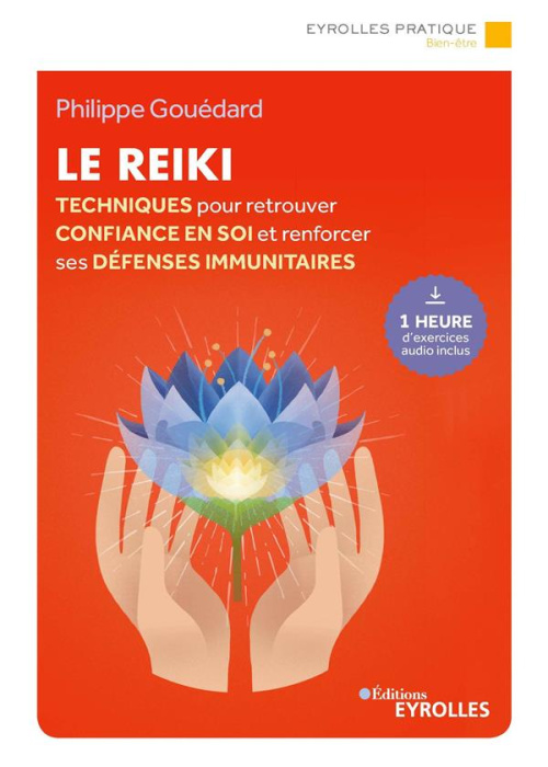 Emprunter Le reiki. Techniques pour retrouver la confiance en soi et renforcer ses défenses immunitaires livre