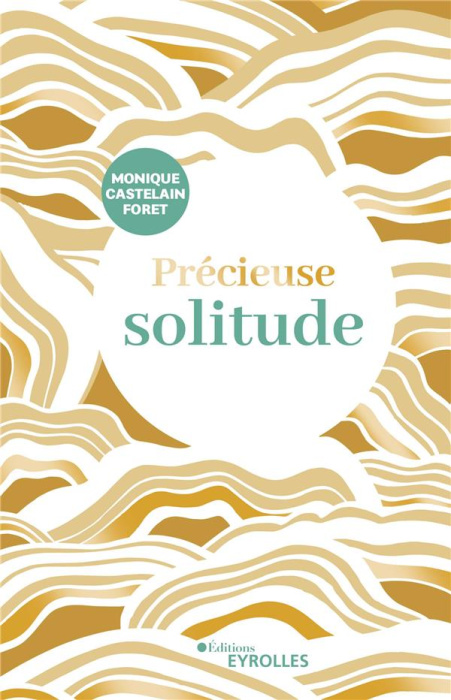 Emprunter Précieuse solitude livre