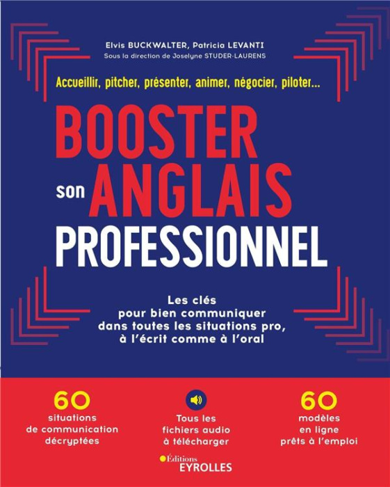 Emprunter Booster son anglais professionnel. Accueillir, pitcher, présenter, animer, négocier, piloter... Les livre