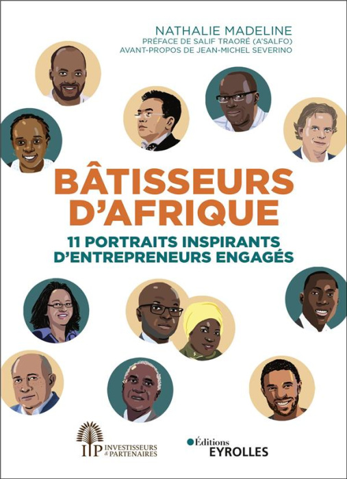 Emprunter Bâtisseurs d'Afrique. 11 portraits inspirants d'entrepreneurs engagés livre