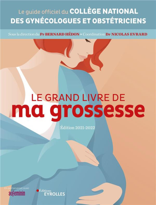 Emprunter Le grand livre de ma grossesse. Edition 2021-2022 livre