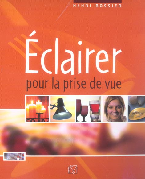Emprunter Eclairer pour la prise de vue livre