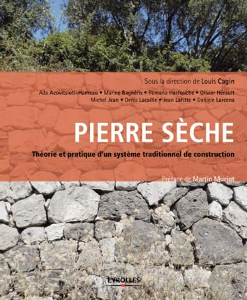 Emprunter Pierre sèche. Théorie et pratique d'un système traditionnel de construction livre
