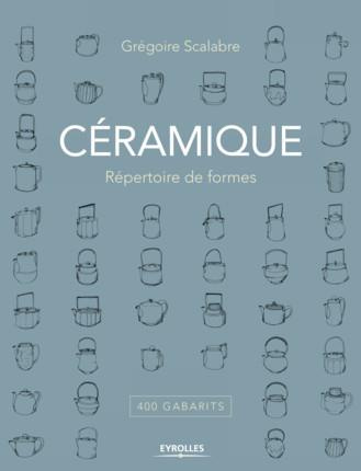 Emprunter Céramique. Répertoire de formes, 400 gabarits livre