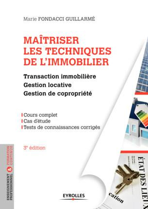 Emprunter Maîtriser les techniques de l'immobilier. Transaction immobilière, gestion locative et gestion de co livre