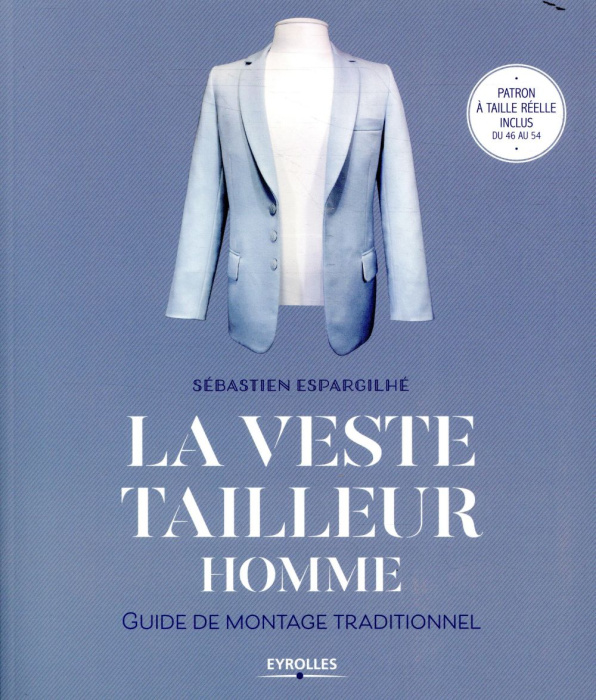 Emprunter La veste tailleur homme. Guide montage traditionnel livre