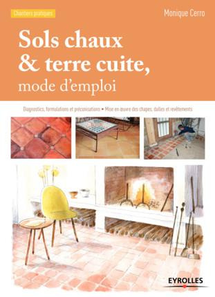 Emprunter Sols chaux & terre cuite, mode d'emploi. 3e édition livre