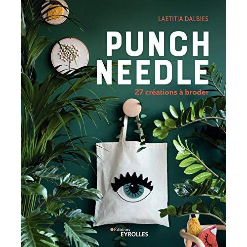 Emprunter Punch needle. 27 créations à broder livre