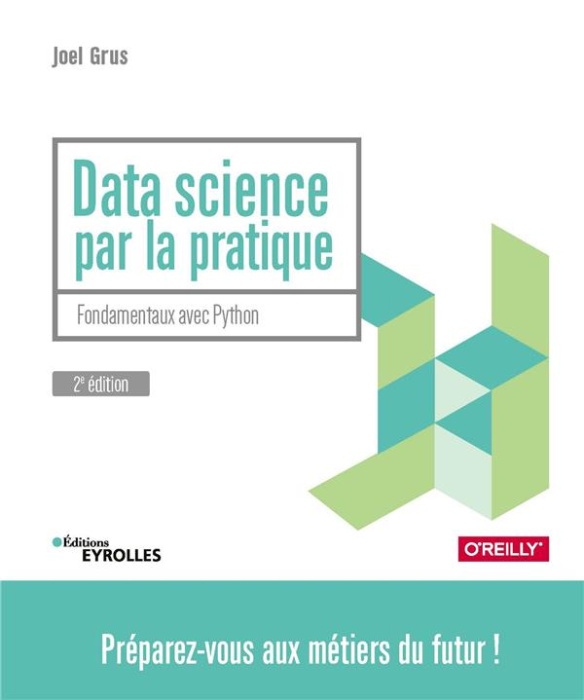 Emprunter Data Science par la pratique. Fondamentaux avec Python, 2e édition livre