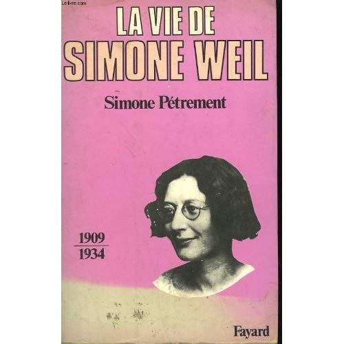 Emprunter LA VIE DE SIMONE WEIL T01 1909-1934 livre