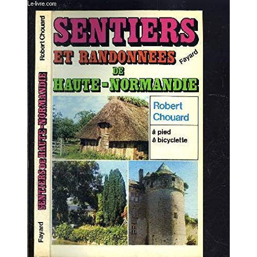 Emprunter SENTIERS ET RANDONNEES DE LA HAUTE NORMANDIE livre