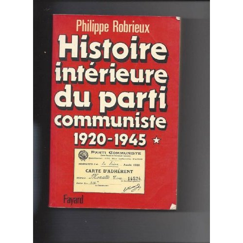 Emprunter HISTOIRE INTERIEURE DU PARTI COMMUNISTE - (1920-1945) livre