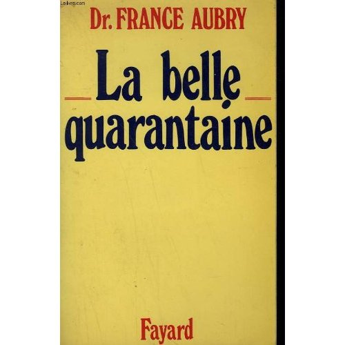 Emprunter LA BELLE QUARANTAINE livre