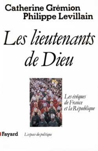 Emprunter Les Lieutenants de Dieu. Les évêques de France et la République livre