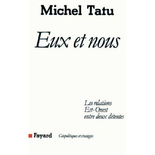 Emprunter Eux et nous. Les relations Est-Ouest entre deux détentes livre