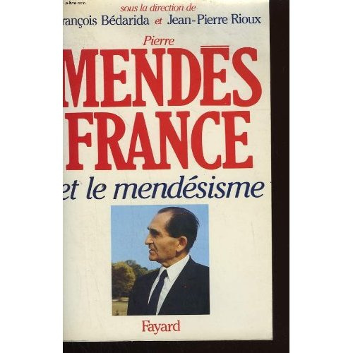 Emprunter PIERRE MENDES FRANCE ET LE MENDESISME livre