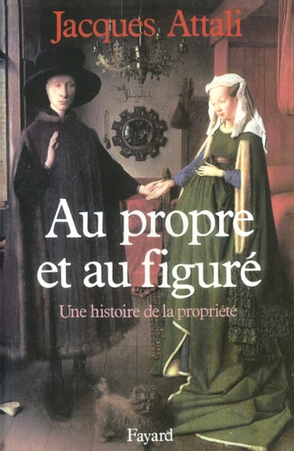 Emprunter Au propre et au figuré. Une histoire de la propriété livre