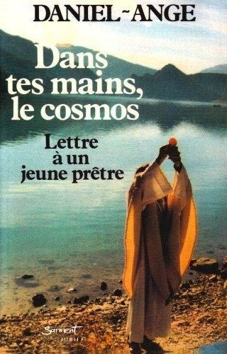 Emprunter Dans tes mains, le cosmos. Lettre à un jeune prêtre livre