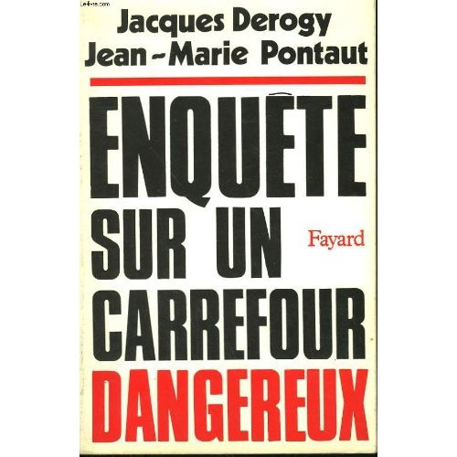 Emprunter ENQUETE SUR UN CARREFOUR DANGEREUX livre