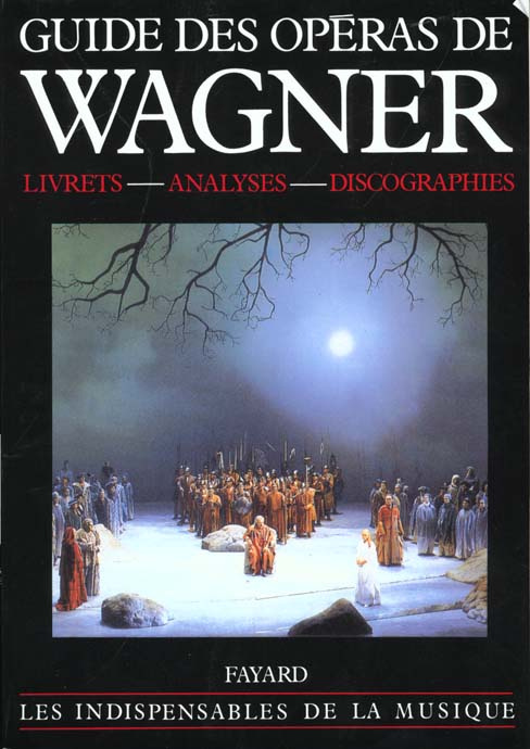 Emprunter Guide des opéras de Wagner livre