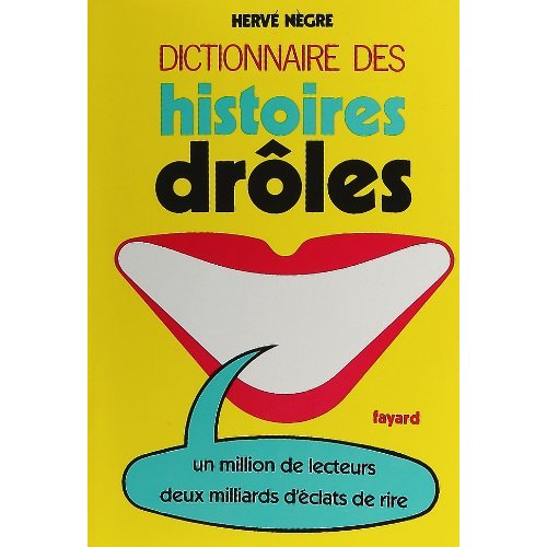 Emprunter Dictionnaire des histoires drôles livre