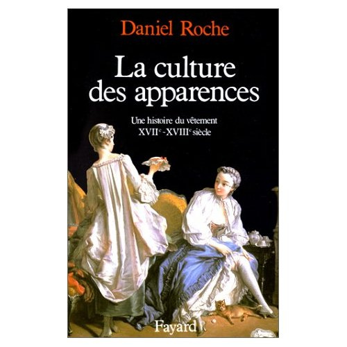 Emprunter La culture des apparences. Une histoire du vêtement (XVIIe-XVIIIe siècle) livre