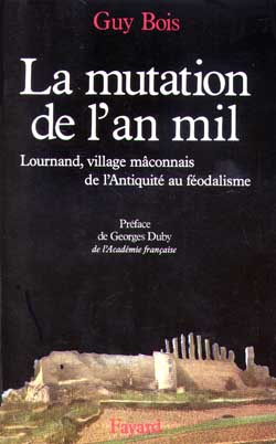 Emprunter La mutation de l'An mil. Lournand, village mâconnais, de l'Antiquité au féodalisme livre