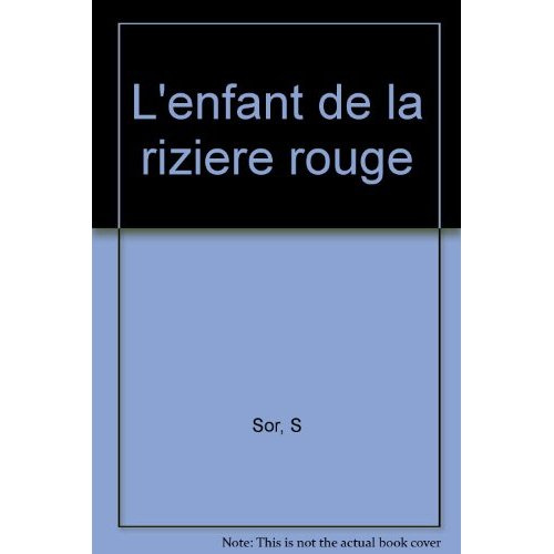 Emprunter L'ENFANT DE LA RIZIERE ROUGE livre
