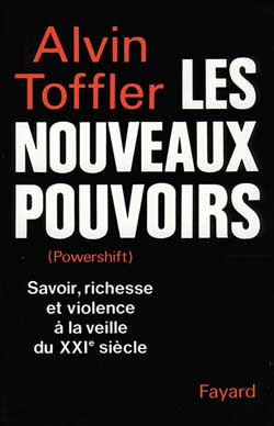 Emprunter Les nouveaux pouvoirs. Savoir, richesse et violence à la veille du XXIe siècle livre