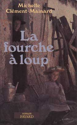 Emprunter LA FOURCHE A LOUP DE MARIE THERVILLE livre