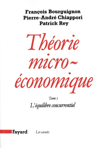 Emprunter Théorie micro-économique. Tome 1, L'équilibre concurrentiel livre