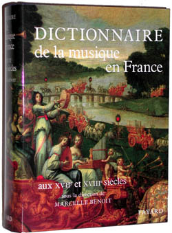 Emprunter Dictionnaire de la musique en France aux XVIIe et XVIIIe siècles livre