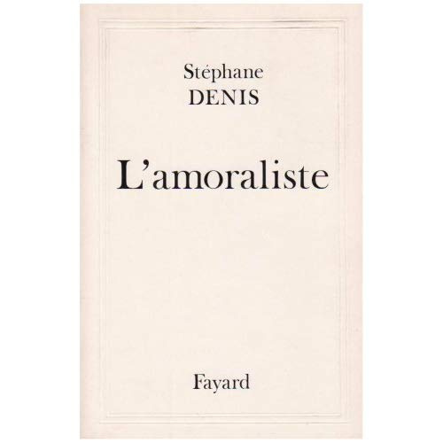 Emprunter L'AMORALISTE livre