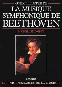 Emprunter GUIDE ILLUSTRE DE LA MUSIQUE SYMPHONIQUE DE BEETHOVEN livre
