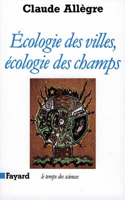 Emprunter Ecologie des villes, écologie des champs livre