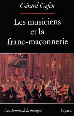 Emprunter Les musiciens et la franc-maçonnerie livre