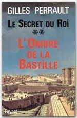 Emprunter Le secret du roi. Tome 2, L'Ombre de la Bastille livre