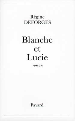 Emprunter BLANCHE ET LUCIE livre