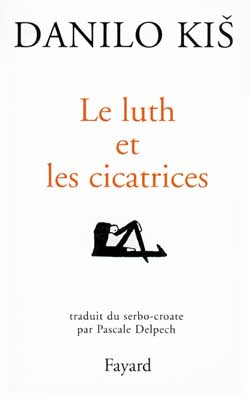 Emprunter Le luth et les cicatrices livre