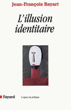 Emprunter L'illusion identitaire livre