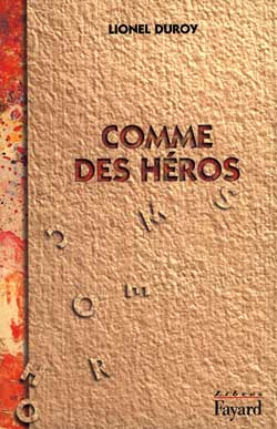 Emprunter COMME DES HEROS livre