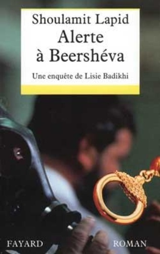 Emprunter Une enquête de Lisie Badikhi : Alerte à Beershéva livre